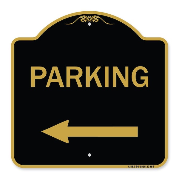 Signmission Designer Series Parking Left Arrow, Black & Gold Aluminum Sign, 18" x 18", BG-1818-23365 A-DES-BG-1818-23365 - main